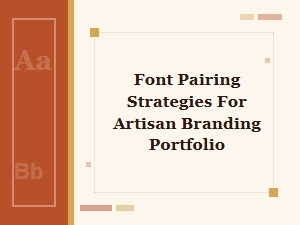 Crafting Harmony with Artisan Fonts for Brand Identity
