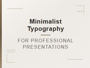 Modern Minimalist Typography for Professional Presentations
